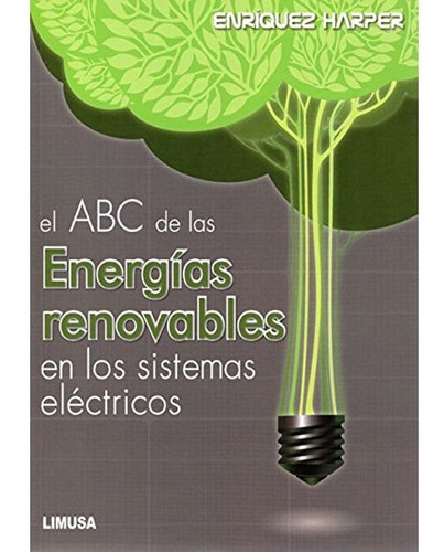 El Abc De Las Energías Renovables En Los Sistemas Eléctricos