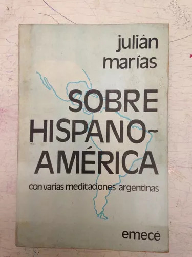 Sobre Hispanoamerica Con Varias Meditaciones Argentinas