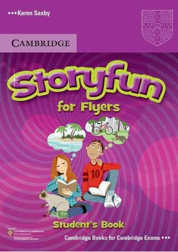 Storyfun For Flyers (yle) - Book, De Saxby, Karen. Editorial Cambridge University Press, Tapa Blanda En Inglés Internacional, 2010