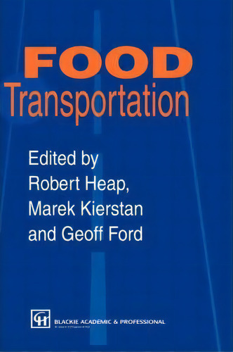 Food Transportation, De Marek Kierstan., Vol. 1. Editorial Chapman Hall, Tapa Dura En Inglés