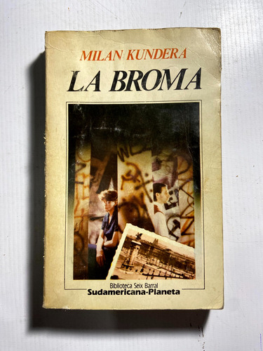 Libro La Broma - Milan Kundera - H1 (Usado)