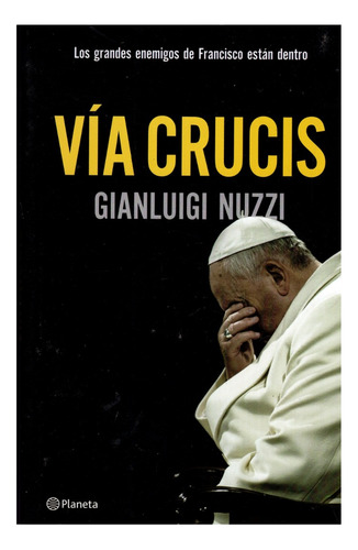 Libro: Vía Crucis / Gianluigi Nuzzi 