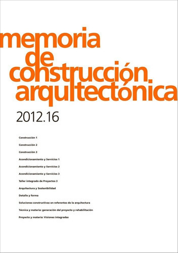 Memorias De Construcciãâ³n Arquitectãâ³nica 2012.16, De Vários Autores. Editorial Prensas De La Universidad De Zaragoza, Tapa Blanda En Español