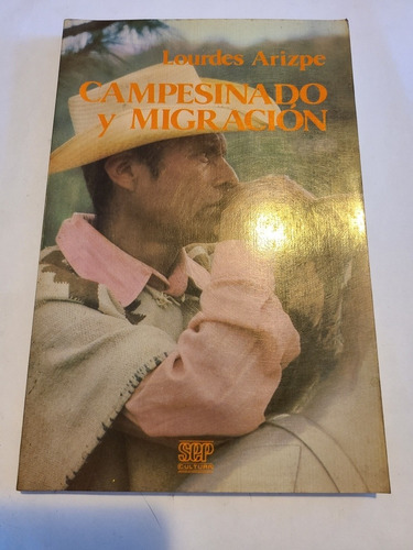 Campesinado Y Migración Lourdes Arizpe