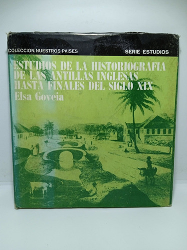 Estudios De La Historiografía De Las Antillas Inglesas 