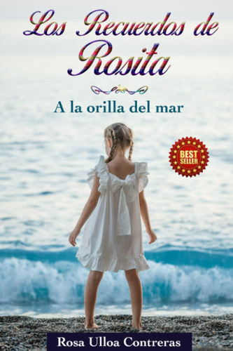 Libro: Los Recuerdos De Rosita: A La Orilla Del Mar (spanish