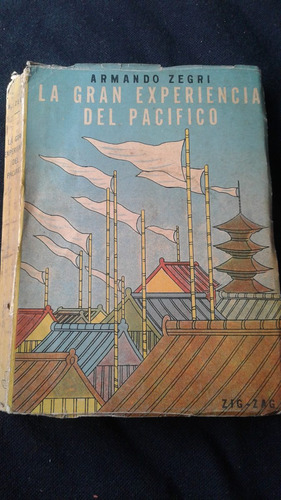 La Gran Experiencia Del Pacifico Por Armando Zegri