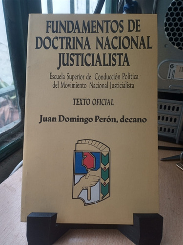 Fundamentos De La Doctrina Nacional Justicialista