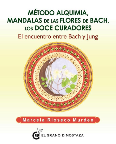Metodo Alquimia, Mandalas De Las Flores - Rioseco Murden