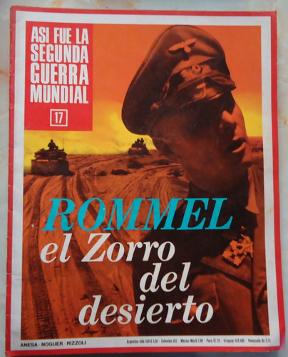 Asi Fue La Segunda Guerra Mundial - Fasciculo Nº 17 Rommel