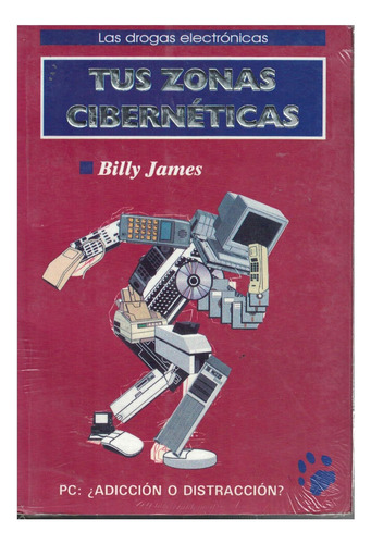 Libro Tus Zonas Cibernéticas Billy James