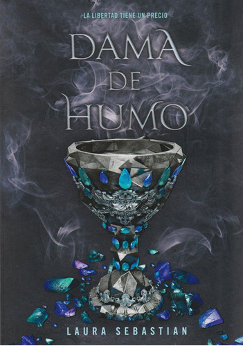 Dama De Humo, De Laura Sebastian. Editorial Penguin Random House, Tapa Blanda, Edición 2020 En Español