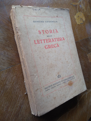 Quintino Cataudella - Storia Della Letteratura Greca