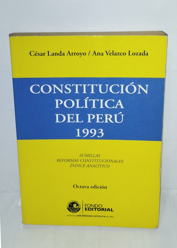 Constitución Política Del Perú 1993 César Landa Arroyo 2009