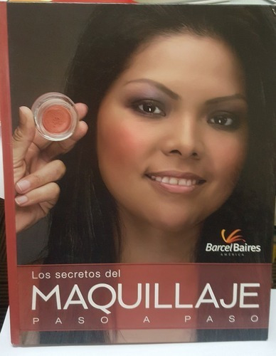 Maquillaje Paso A Paso - Barcel Baires Ediciones 