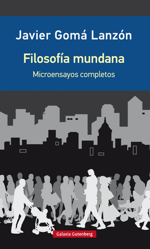 Libro Filosofía Mundana- Edición Ampliada - Goma Lanzon, J