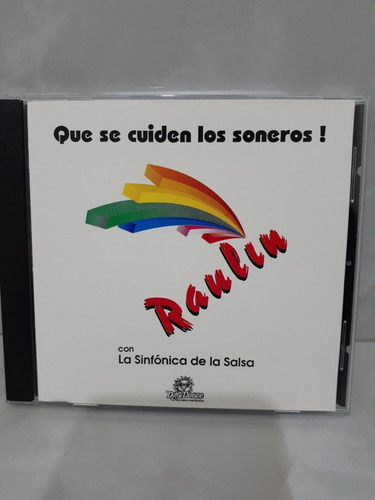 Raulin Y Su Orquesta.      Que Se Cuiden Los Soneros!