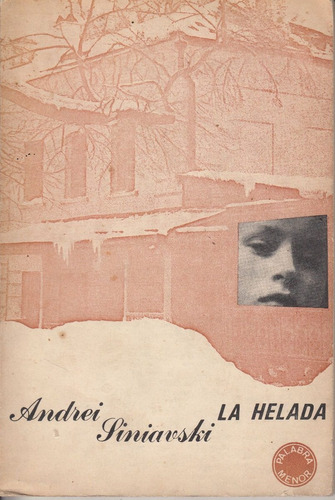 1972 Disidentes Sovieticos Andrei Siniavski La Helada Escaso