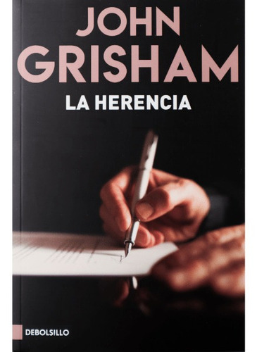 La Herencia / John Grisham                