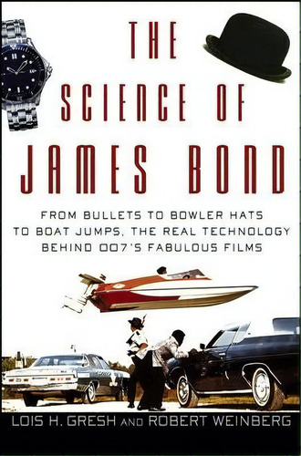The Science Of James Bond, De Lois H. Gresh. Editorial Turner Publishing Company, Tapa Blanda En Inglés