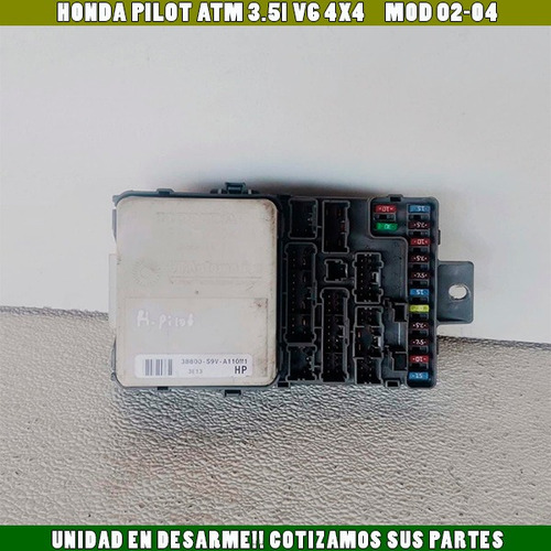 Caja De Fusibles Int. Honda Pilot Atm 3.5l 4x4 Mod 02-04