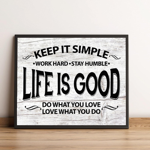 Life Is Good -keep It Simple Inspirational Quotes Wall Sign