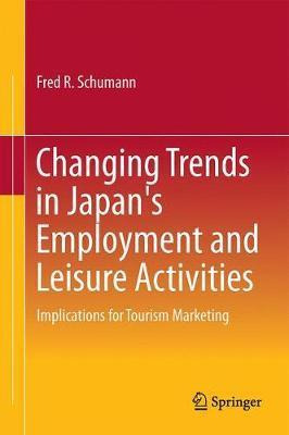 Libro Changing Trends In Japan's Employment And Leisure A...