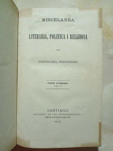 Zorobabel Rodríguez Miscelánea Literaria Política I Religio (Usado)