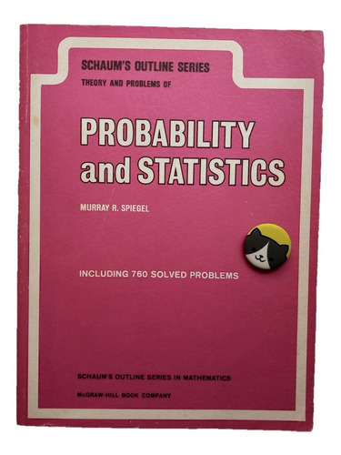 Libro: Probability & Statistics. Schaum Spiegel 97n23