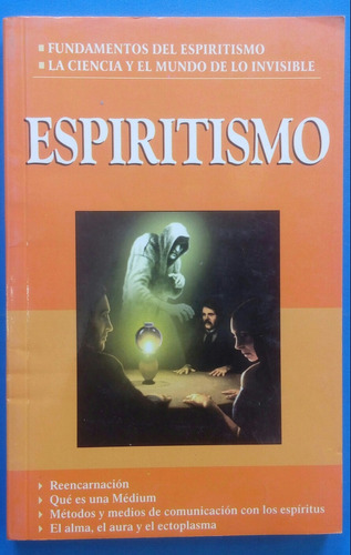 Libro Espiritismo/ Reencarnación/ Qué Es Una Médium Y Más.