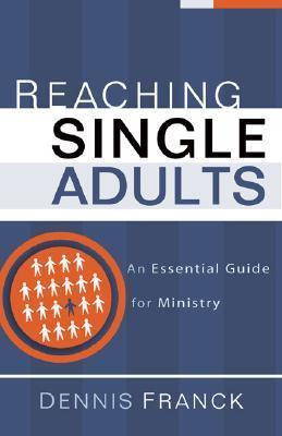 Libro Reaching Single Adults - Dennis Franck