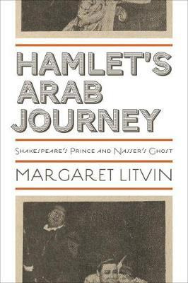 Libro Hamlet's Arab Journey : Shakespeare's Prince And Na...