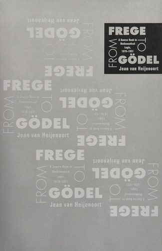 Libro: From Frege To Godel: A Source Book In Mathematical Lo