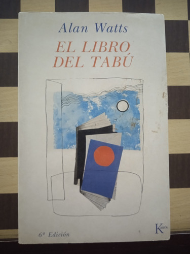 El Libro Del Tabú-alan Watts