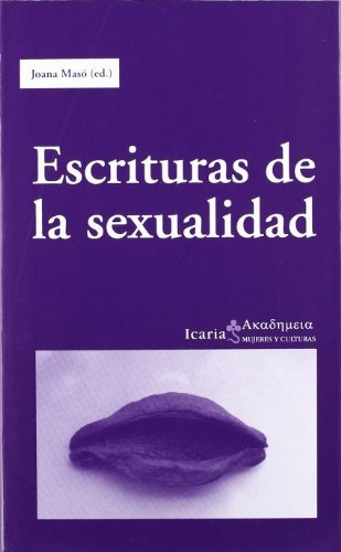 Escrituras De La Sexualidad - Joana Maso