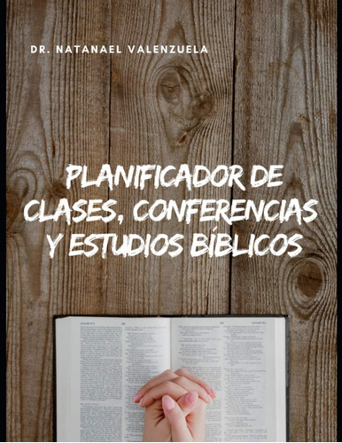 Libro: Planificador De Clases, Conferencias Y Estudios Bíbli
