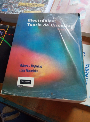 Electrónica;teoría De Los Circuitos, Robert Boylestad 6edi