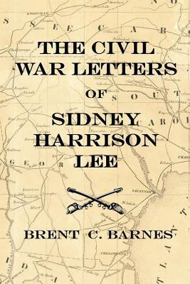 Libro Civil War Letters Of Sidney Harrison Lee : The Corr...