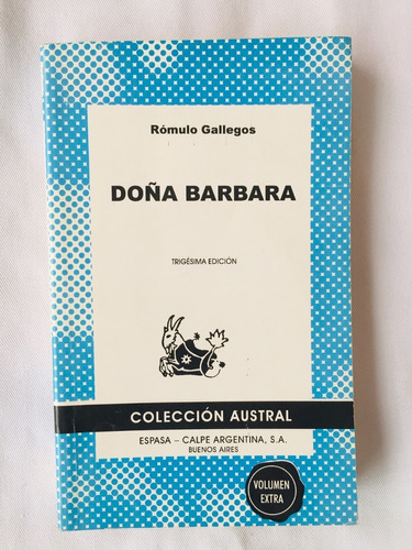 Doña Bárbara / Rómulo Gallegos 