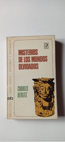 Misterio De Los Mundos Olvidados Berlitz Bruguera