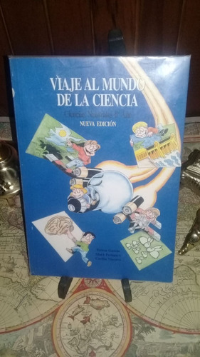 Viaje Al Mundo De La Ciencia 6°