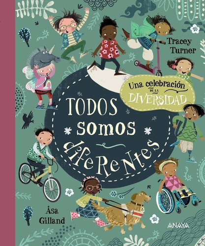 Todos Somos Diferentes, De Turner, Tracey. Editorial Anaya Infantil Y Juvenil, Tapa Dura En Español