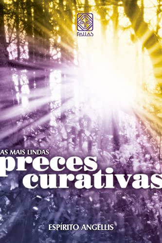 Libro Mais Lindas Preces Curativas De Espírito Angellis Pall