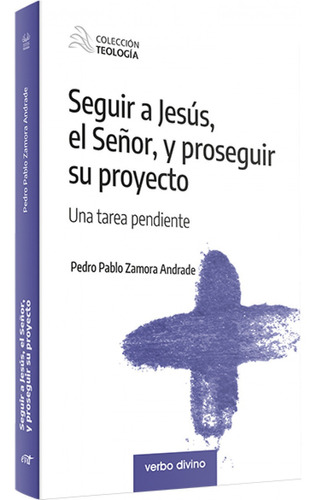 Libro Seguir A Jesus El Señor Y Proseguir Su Proyecto