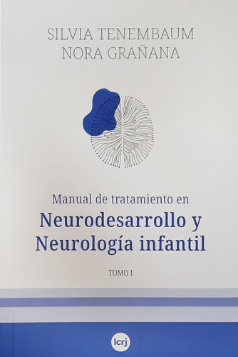Tenembaum Neurodesarrollo Y Neurología Infantil Tomo 1 Nuevo