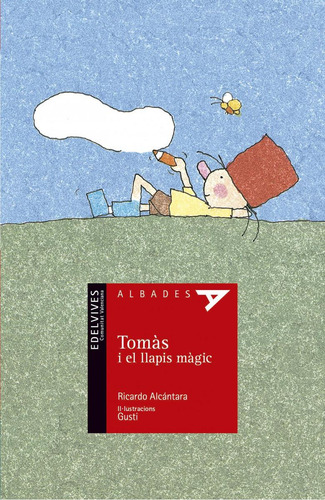 Libro: Tomas I El Llapis Magic. Alcantara, Ricardo. Edelvive