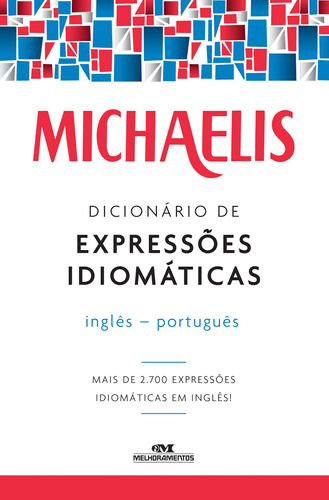 Livro Michaelis Dicionário De Expressões Idiomáticas  