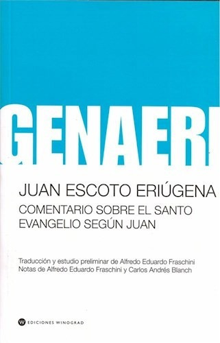 Comentario Sobre El Santo Evangelio Segun Juan