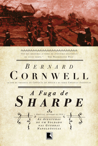 A Fuga De Sharpe (vol.10): A Fuga De Sharpe (vol.10), De Cornwell, Bernard. Editora Record, Capa Mole, Edição 1 Em Português