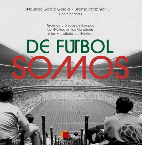De Futbol Somos